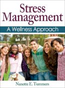 Nanette E. Tummers - Stress Management: A Wellness Approach - 9781450431668 - V9781450431668