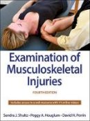 Sandra Shultz - Examination of Musculoskeletal Injuries - 9781450472920 - V9781450472920