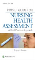 Sharon Jensen - Pocket Guide for Nursing Health Assessment: A Best Practice Approach - 9781451193695 - V9781451193695