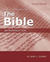 Le Donne, Anthony; Sumney, Jerry L. - Study Companion to the Bible - 9781451483628 - V9781451483628