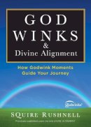 Squire D. Rushnell - Divine Alignment - 9781451667776 - V9781451667776