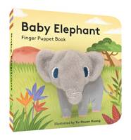 Yu-Hsuan Huang - Baby Elephant: Finger Puppet Book (Little Finger Puppet Board Books) - 9781452142371 - V9781452142371