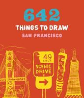 Chronicle Books - 642 Things to Draw: San Francisco: Pocket-size - 9781452147383 - V9781452147383