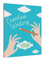 Eva Glettner - Creative Writing: A Journal with Art to Kickstart Your Writing - 9781452148489 - V9781452148489