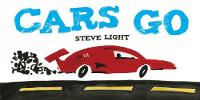 Steve Light - Cars Go - 9781452150673 - V9781452150673