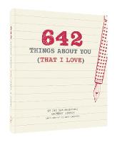 San Francisco Writers´ Grotto - 642 Things About You (That I Love) - 9781452158396 - V9781452158396