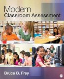 Bruce B. Frey - Modern Classroom Assessment - 9781452203492 - V9781452203492