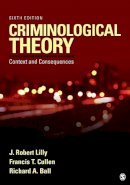 J. Robert Lilly - Criminological Theory: Context and Consequences - 9781452258164 - V9781452258164