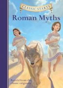 Diane Namm - Classic Starts®: Roman Myths - 9781454906117 - V9781454906117