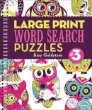 Amy Goldstein - Large Print Word Search Puzzles 3: Volume 3 - 9781454914983 - V9781454914983