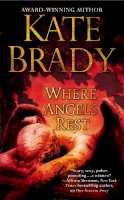 Kate Brady - Where Angels Rest: Number 1 in series - 9781455502042 - V9781455502042