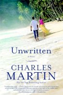 Charles Martin - Unwritten - 9781455503964 - V9781455503964