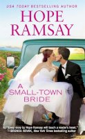 Hope Ramsay - A Small-Town Bride - 9781455564842 - V9781455564842