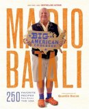 Mario Batali - Mario Batali - Big American Cookbook: 250 Favorite Recipes from Across the USA - 9781455584710 - V9781455584710