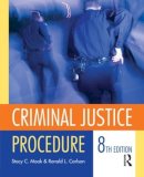 Moak, Stacy C.; Carlson, Ronald L. - Criminal Justice Procedure - 9781455730483 - V9781455730483