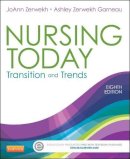 Zerwekh Msn  Edd  Rn, Joann, Garneau Ms  Rn, Ashley Zerwekh - Nursing Today: Transition and Trends, 8e (Nursing Today: Transition & Trends (Zerwekh)) - 9781455732036 - V9781455732036