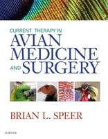 Brian L. Speer - Current Therapy in Avian Medicine and Surgery - 9781455746712 - V9781455746712