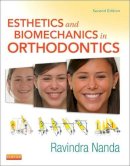 Ravindra Nanda - Esthetics and Biomechanics in Orthodontics - 9781455750856 - V9781455750856