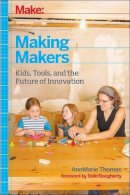 Ann Marie Thomas - Making Makers - 9781457183744 - V9781457183744