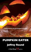 Jeffrey Round - Pumpkin Eater - 9781459708174 - V9781459708174