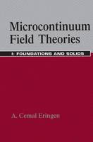 A. Cemal Eringen - Microcontinuum Field Theories: I. Foundations and Solids - 9781461268154 - V9781461268154