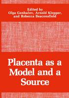 Olga Genbacev (Ed.) - Placenta as a Model and a Source - 9781461281009 - V9781461281009