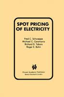 Fred C. Schweppe - Spot Pricing of Electricity - 9781461289500 - V9781461289500