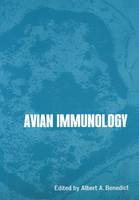 Albert Alfred Benedict (Ed.) - Avian Immunology - 9781461341710 - V9781461341710