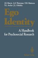 James Marcia - Ego Identity: A Handbook for Psychosocial Research - 9781461383321 - V9781461383321