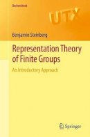 Benjamin Steinberg - Representation Theory of Finite Groups: An Introductory Approach - 9781461407751 - V9781461407751