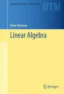 Peter Petersen - Linear Algebra - 9781461436119 - V9781461436119