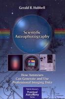 Gerald R. Hubbell - Scientific Astrophotography - 9781461451723 - V9781461451723