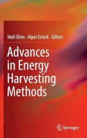 Niell Elvin (Ed.) - Advances in Energy Harvesting Methods - 9781461457046 - V9781461457046