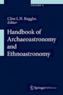 Clive L. N. Ruggles (Ed.) - Handbook of Archaeoastronomy and Ethnoastronomy - 9781461461401 - V9781461461401