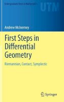 Andrew McInerney - First Steps in Differential Geometry: Riemannian, Contact, Symplectic - 9781461477310 - V9781461477310