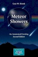 Gary W. Kronk - Meteor Showers: An Annotated Catalog - 9781461478966 - V9781461478966