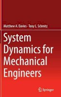 Matthew Davies - System Dynamics for Mechanical Engineers - 9781461492924 - V9781461492924