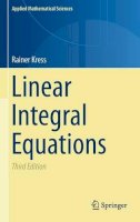 Rainer Kress - Linear Integral Equations - 9781461495925 - V9781461495925