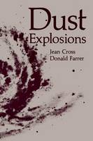 Jean Cross - Dust Explosions - 9781461568711 - V9781461568711