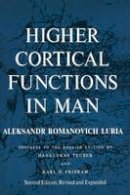Aleksandr Romanovich Luria - Higher Cortical Functions in Man - 9781461585817 - V9781461585817