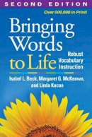 Isabel L. Beck - Bringing Words to Life: Robust Vocabulary Instruction - 9781462508167 - V9781462508167