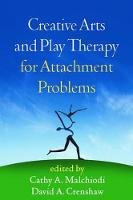 Cathy Malchiodi - Creative Arts and Play Therapy for Attachment Problems - 9781462523702 - V9781462523702