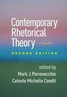 Mark J. Porrovecchio (Ed.) - Contemporary Rhetorical Theory, Second Edition: A Reader - 9781462526581 - V9781462526581