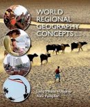 Lydia Mihelic Pulsipher - World Regional Geography Concepts - 9781464110719 - V9781464110719