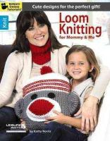 Leisure Arts - Loom Knitting for Mommy and Me - 9781464706363 - V9781464706363