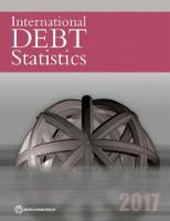 World Bank Group - International Debt Statistics 2017 - 9781464809941 - V9781464809941