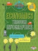 Karen Kenny - Economics through Infographics - 9781467745642 - V9781467745642