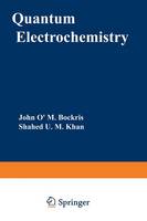 John O´m. Bockris - Quantum Electrochemistry - 9781468424959 - V9781468424959