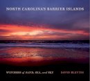 David Blevins - North Carolina´s Barrier Islands: Wonders of Sand, Sea, and Sky - 9781469632490 - V9781469632490