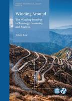 John Roe - Winding Around: The Winding Number in Topology, Geometry, and Analysis - 9781470421984 - V9781470421984